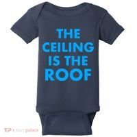 The Ceiling is the Roof MJ Funny Quote Baby Bodysuit thumb 0