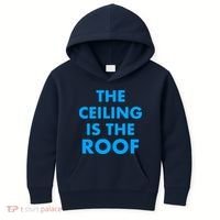 The Ceiling is the Roof MJ Funny Quote Kids Hoodie thumb 0