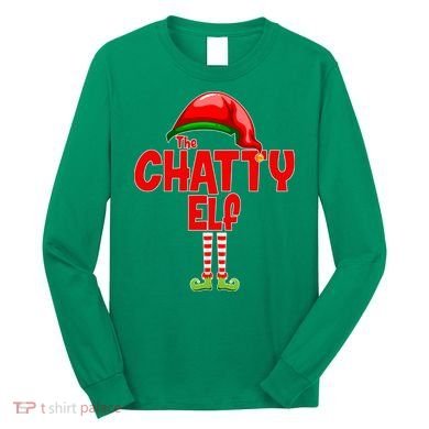 The Chatty Elf Christmas Long Sleeve Shirt