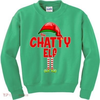 The Chatty Elf Christmas Kids Sweatshirt