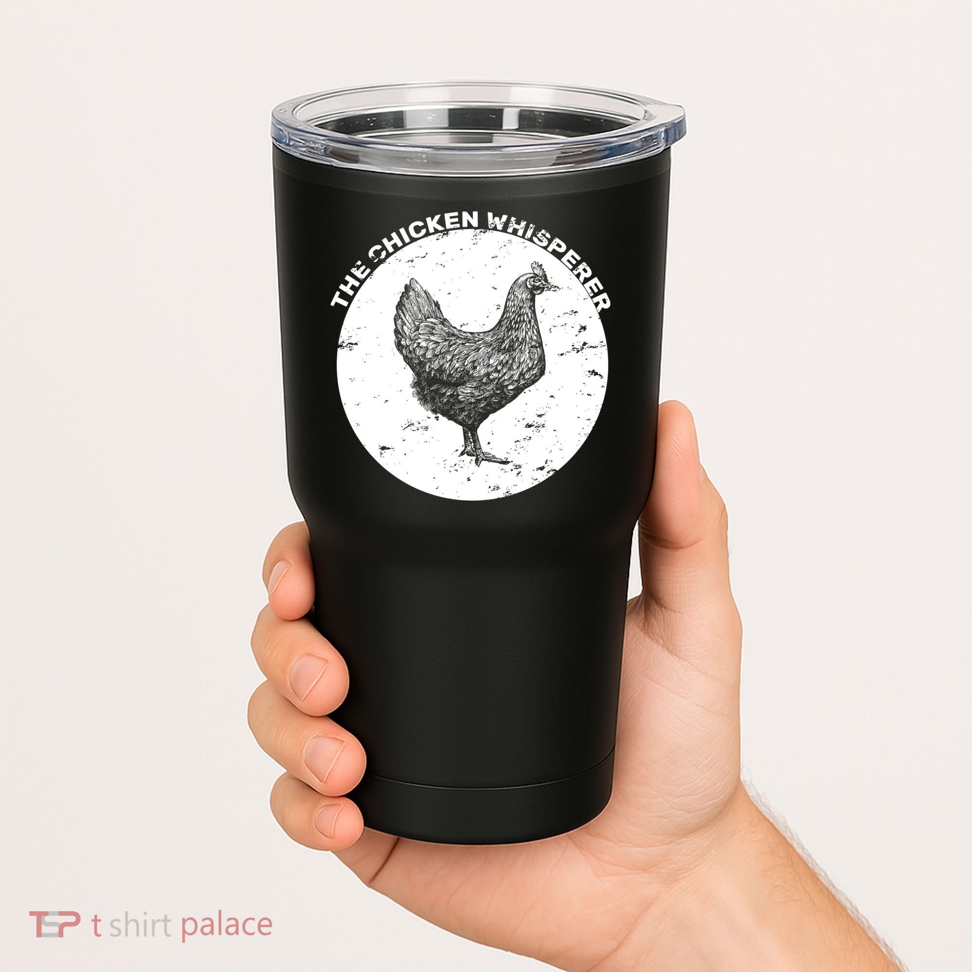 The Chicken Whisperer  Tumbler