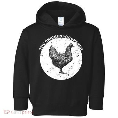 The Chicken Whisperer  Toddler Hoodie