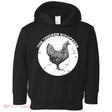 The Chicken Whisperer  Toddler Hoodie