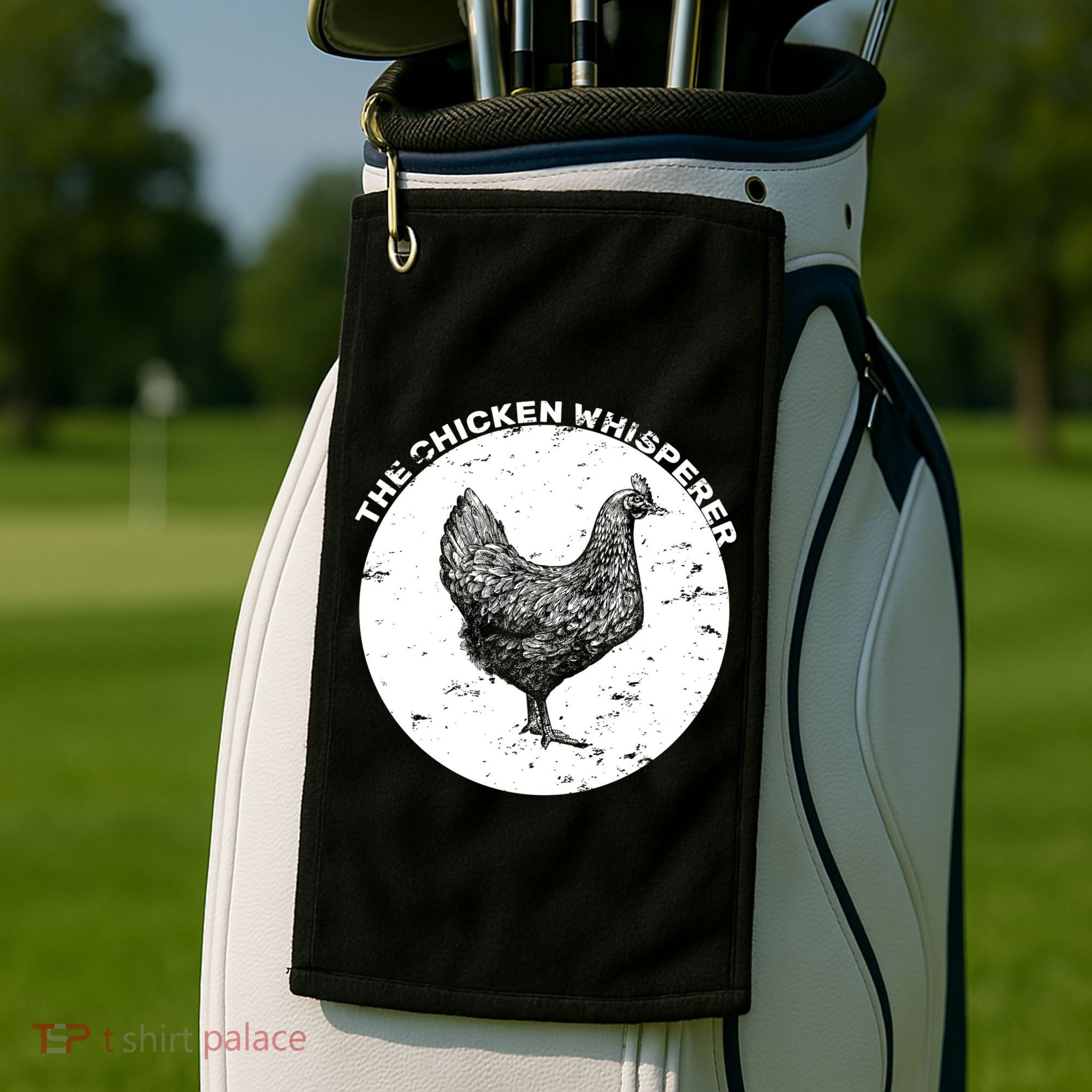 The Chicken Whisperer  Golf Towel