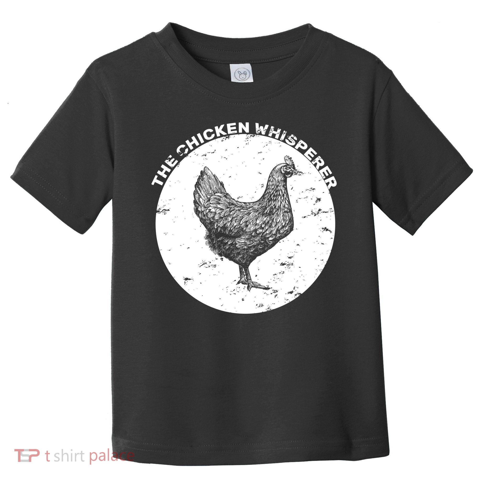 The Chicken Whisperer  Toddler T-Shirt