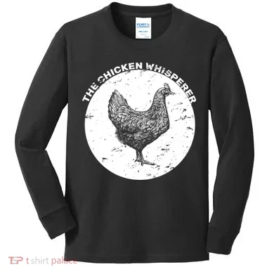 The Chicken Whisperer  Kids Long Sleeve Shirt