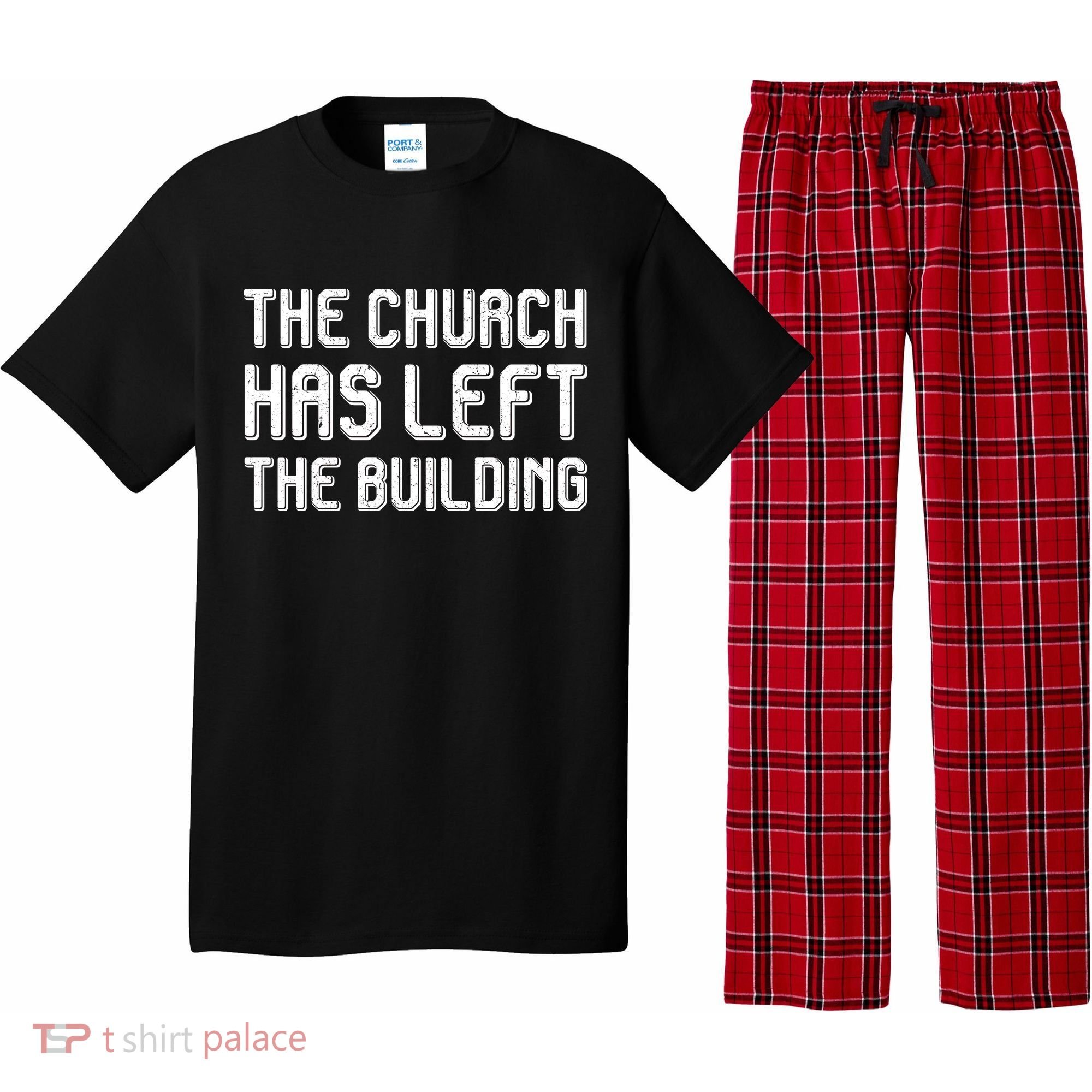 The Church Has Left The Building Pajama Set