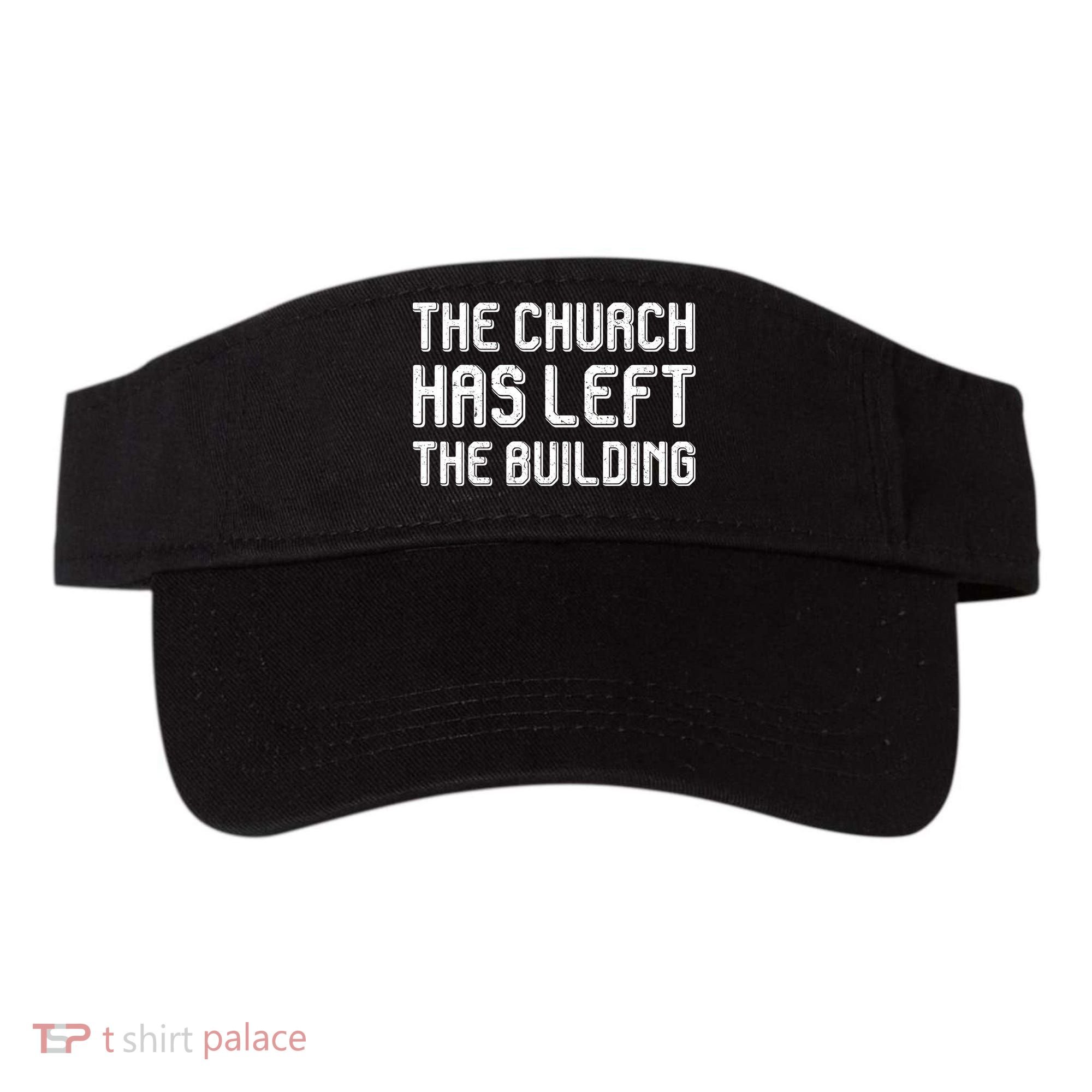 The Church Has Left The Building Visor