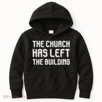 The Church Has Left The Building Kids Hoodie thumb 0