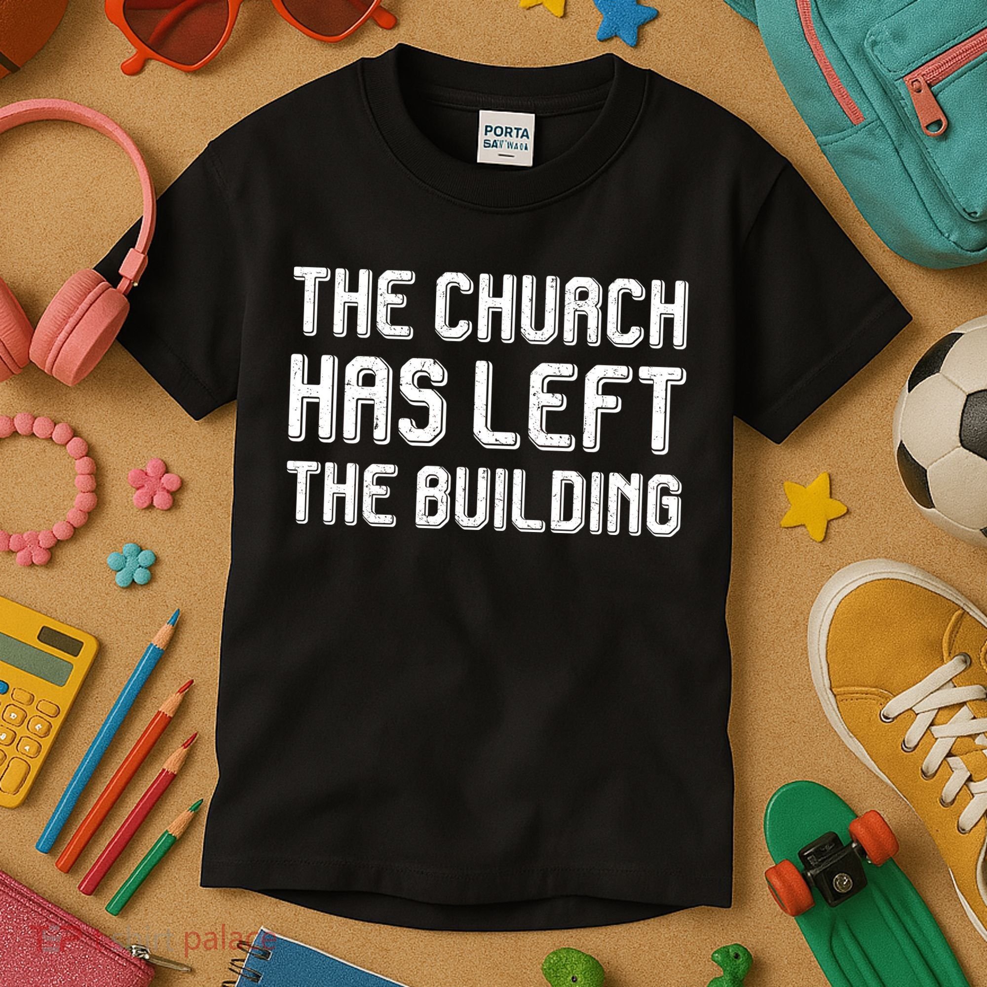 The Church Has Left The Building Kids T-Shirt