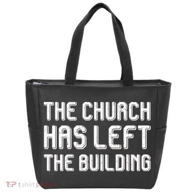 The Church Has Left The Building Tote Bag