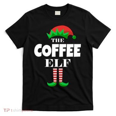 The Coffee Elf Family Matching Christmas T-Shirt