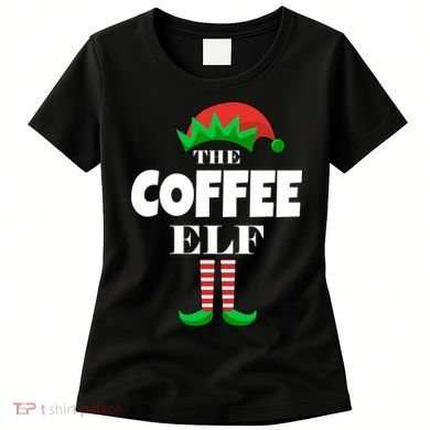 The Coffee Elf Family Matching Christmas Women's T-Shirt