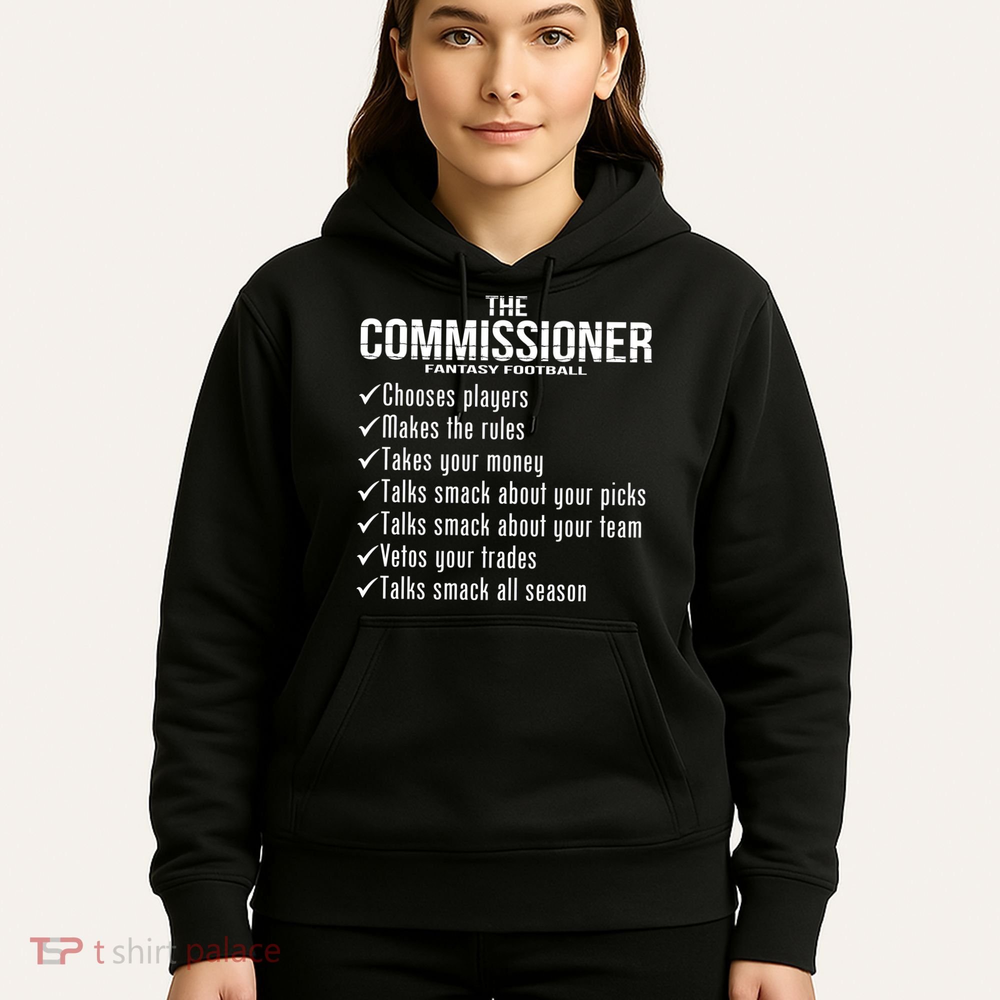The Commissioner Fantasy Football  Hoodie
