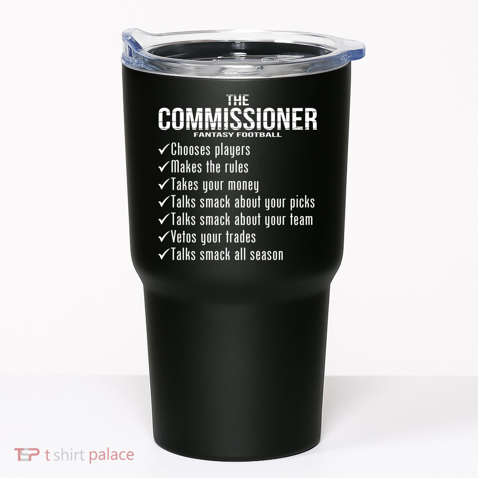 The Commissioner Fantasy Football  Tumbler