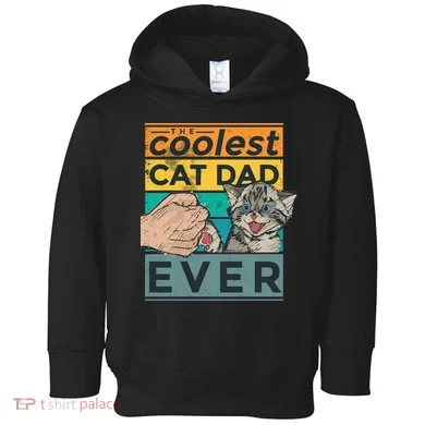 The Coolest Cat Dad Ever Toddler Hoodie