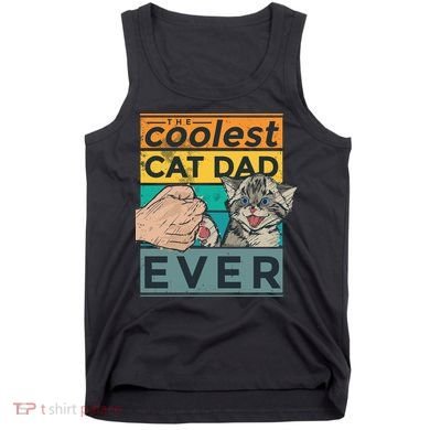 The Coolest Cat Dad Ever Tank Top