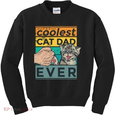 The Coolest Cat Dad Ever Kids Sweatshirt
