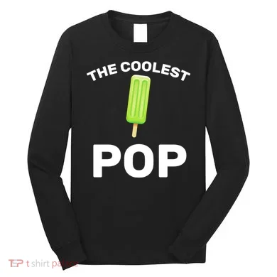 The Coolest Pop Long Sleeve Shirt