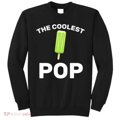 The Coolest Pop Sweatshirt