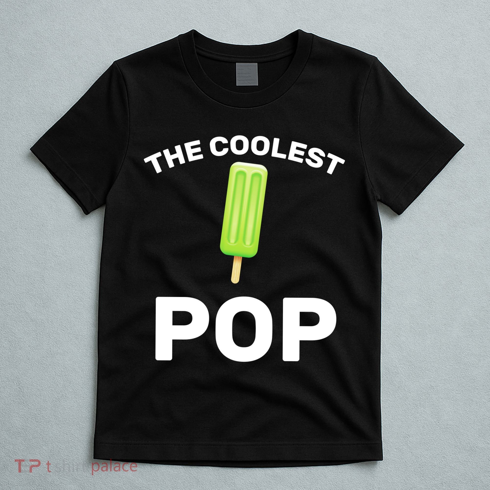 The Coolest Pop T-Shirt