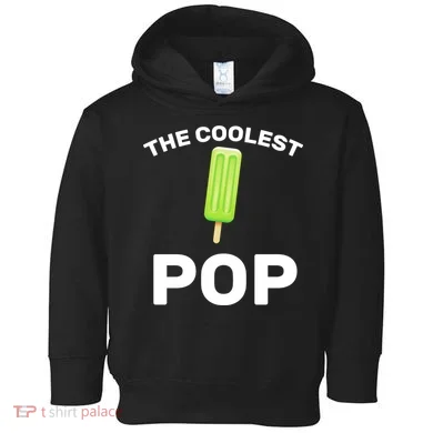 The Coolest Pop Toddler Hoodie