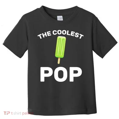 The Coolest Pop Toddler T-Shirt