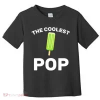 The Coolest Pop Toddler T-Shirt thumb 0