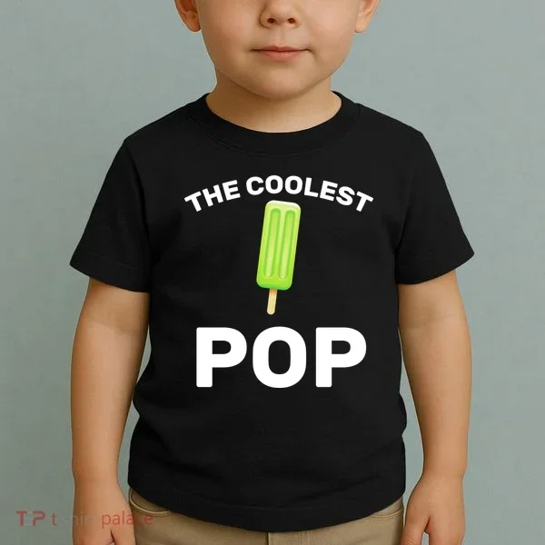 The Coolest Pop Toddler T-Shirt