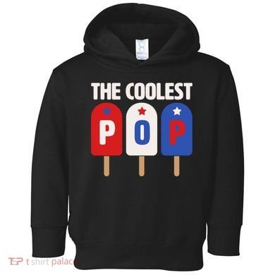 The Coolest Pop Happy Father's Day Popsicles Toddler Hoodie