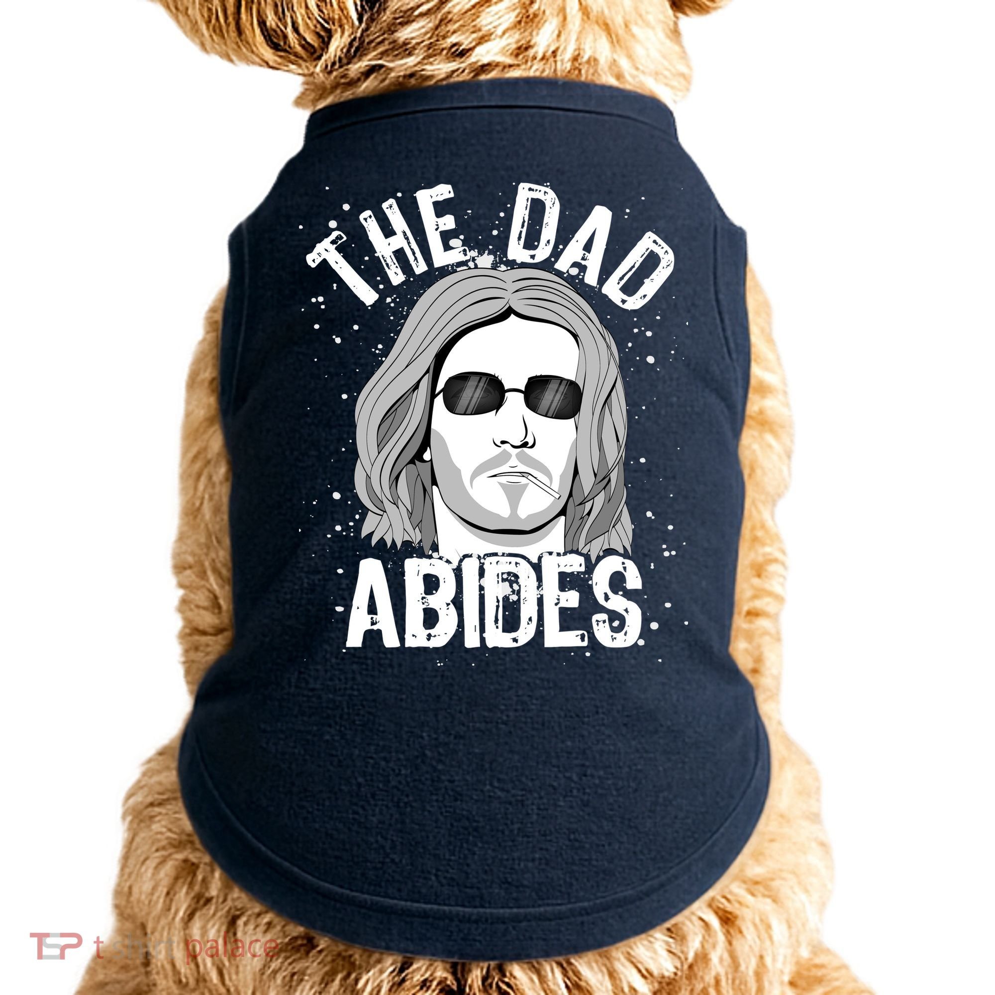 The Dad Abides Coll Shades Doggie Tank
