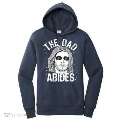 The Dad Abides Coll Shades Women's Hoodie