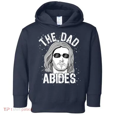 The Dad Abides Coll Shades Toddler Hoodie