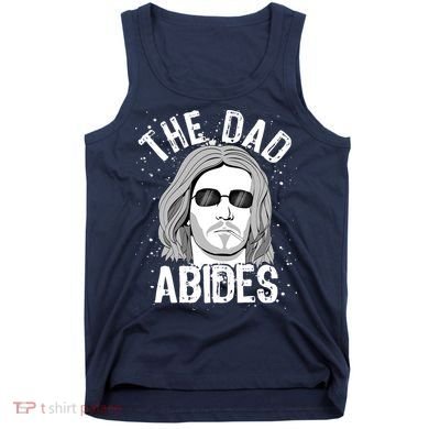 The Dad Abides Coll Shades Tank Top