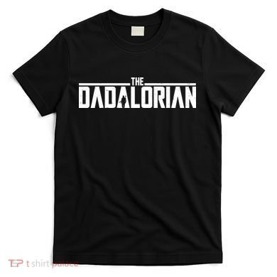 The Dadalorian T-Shirt