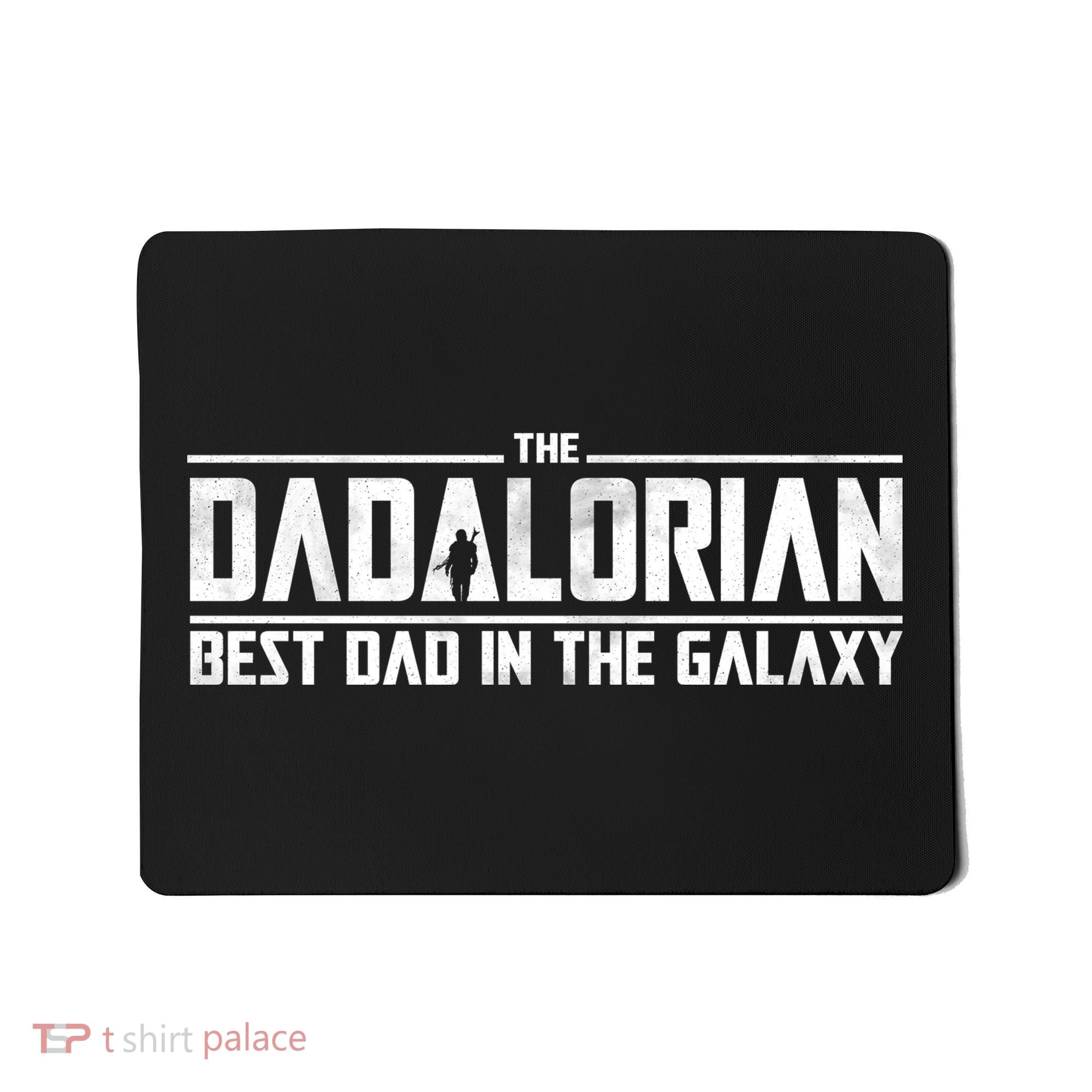 The Dadalorian Best Dad In The Galaxy Mousepad