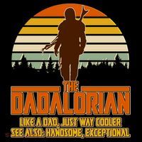 The Dadalorian Like A Dad Handsome Exceptional Backpack thumb 2
