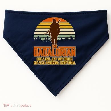 The Dadalorian Like A Dad Handsome Exceptional USA-Made Doggie Bandana