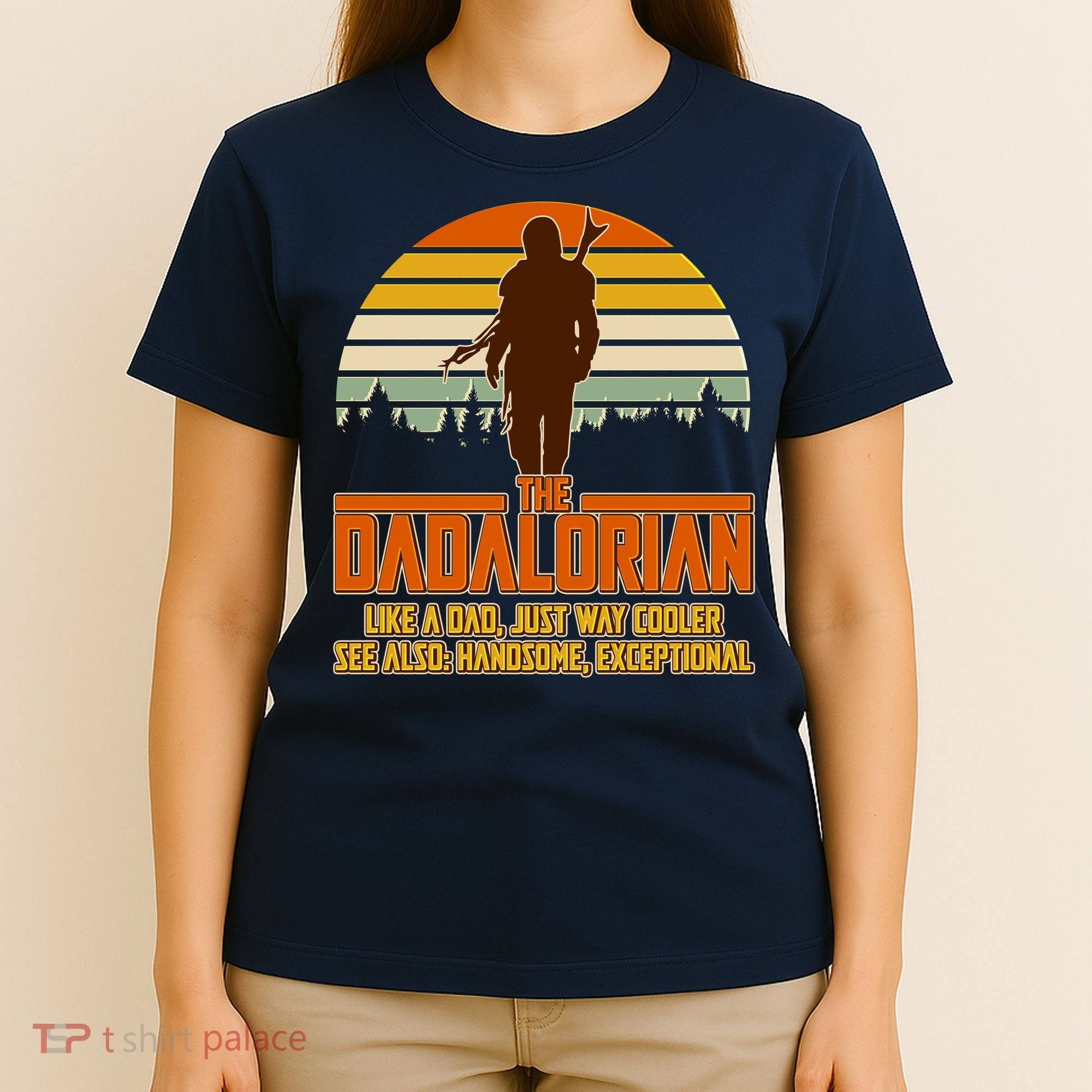 The Dadalorian Like A Dad Handsome Exceptional T-Shirt