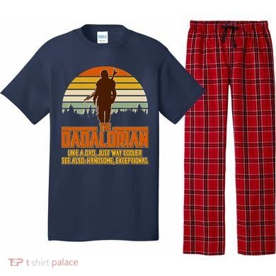 The Dadalorian Like A Dad Handsome Exceptional Pajama Set