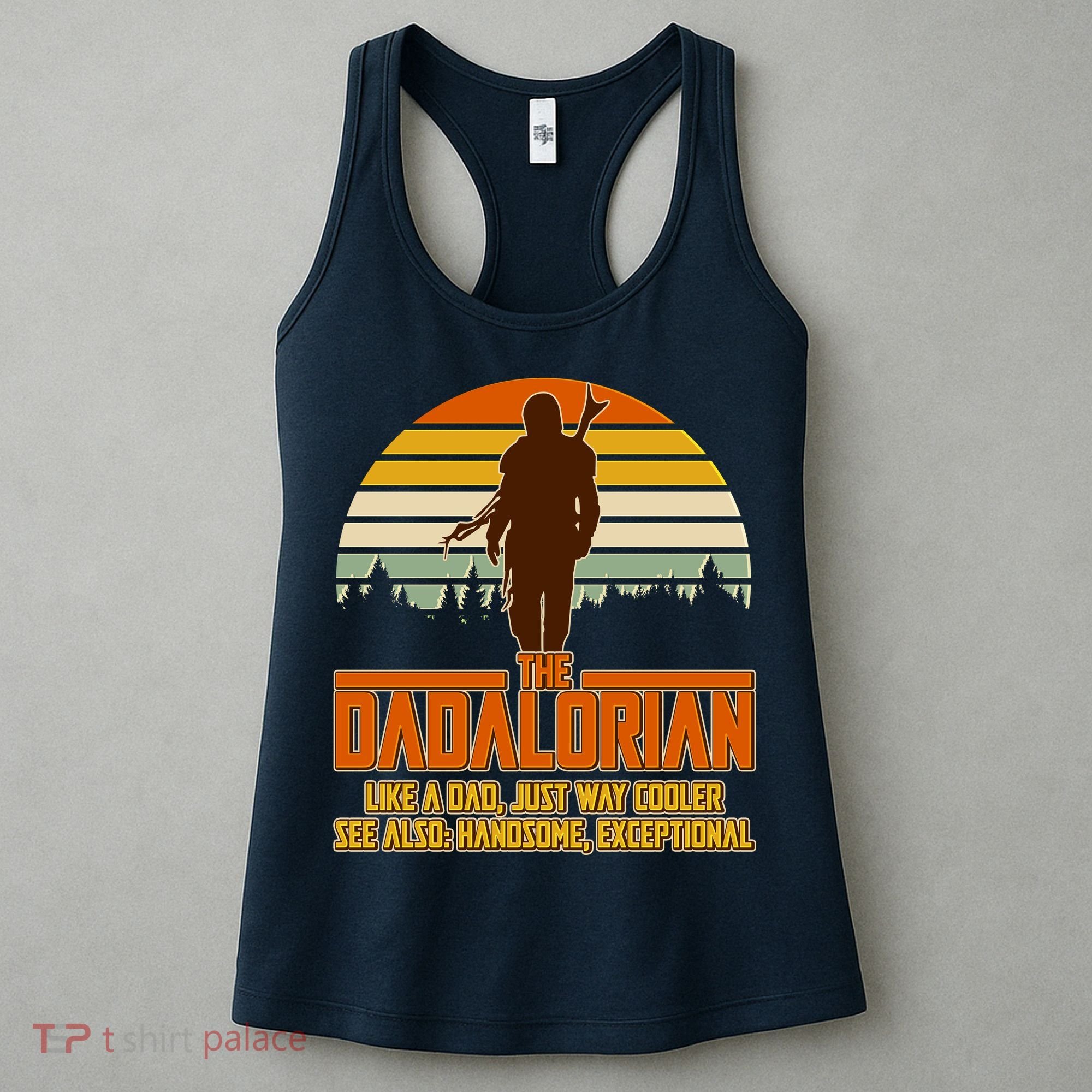 The Dadalorian Like A Dad Handsome Exceptional Women's Tank Top