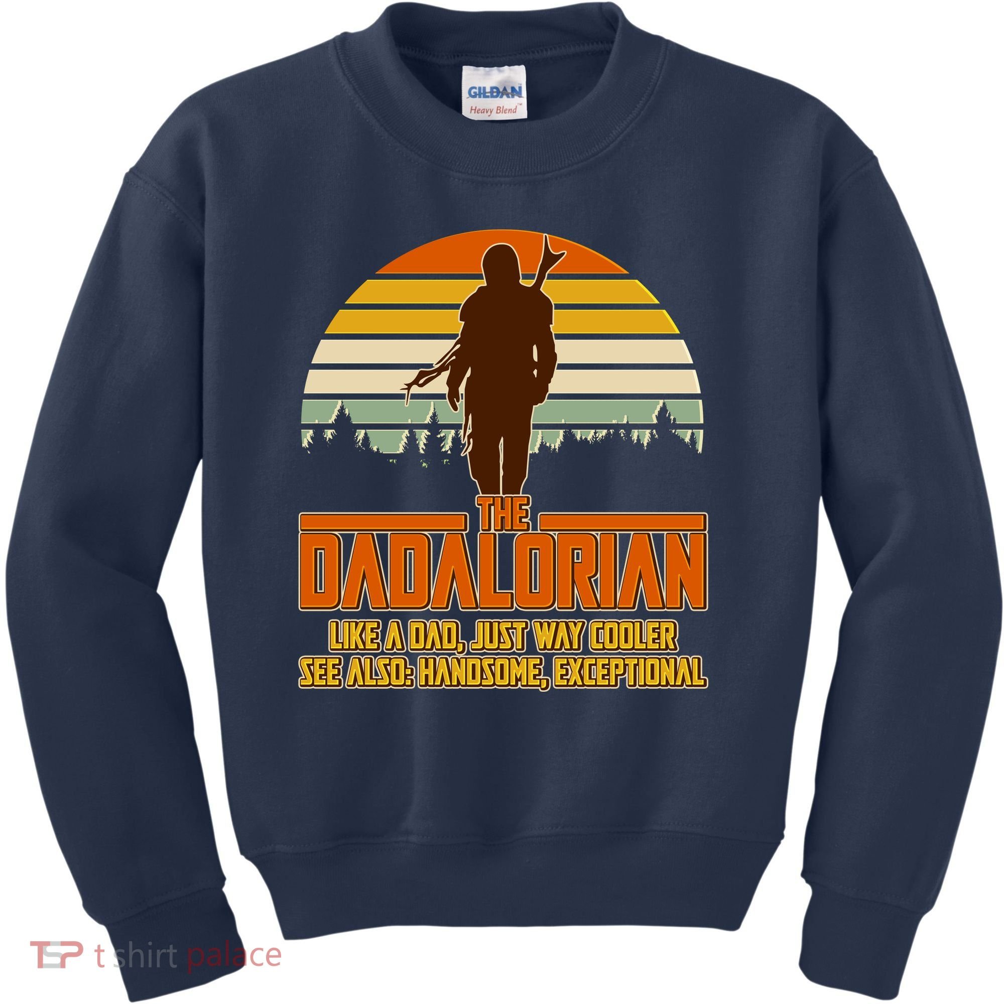 The Dadalorian Like A Dad Handsome Exceptional Kids Sweatshirt
