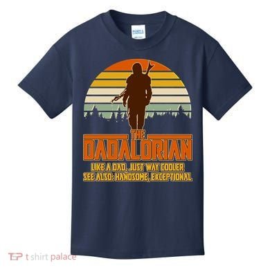 The Dadalorian Like A Dad Handsome Exceptional Kids T-Shirt