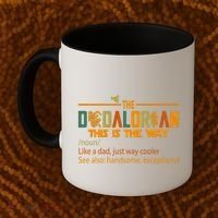 The Dadalorian This Is The Way Definition Father's Day Coffee Mug thumb 2