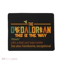 The Dadalorian This Is The Way Definition Father's Day Mousepad thumb 0