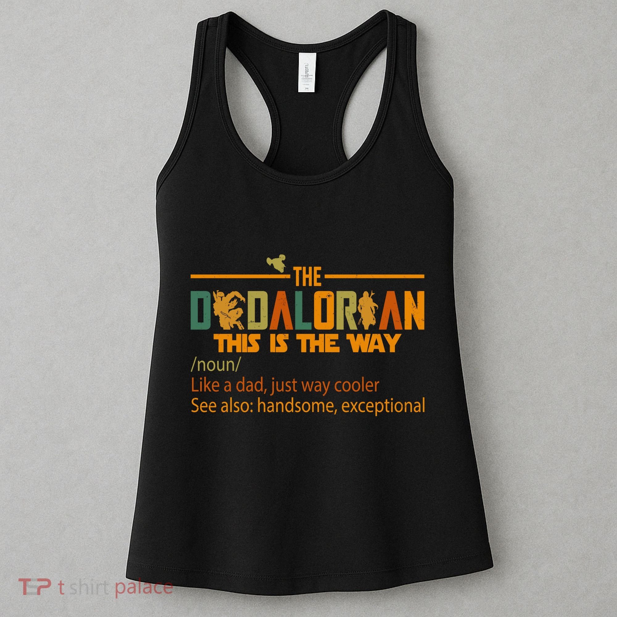 The Dadalorian This Is The Way Definition Father's Day Women's Tank Top