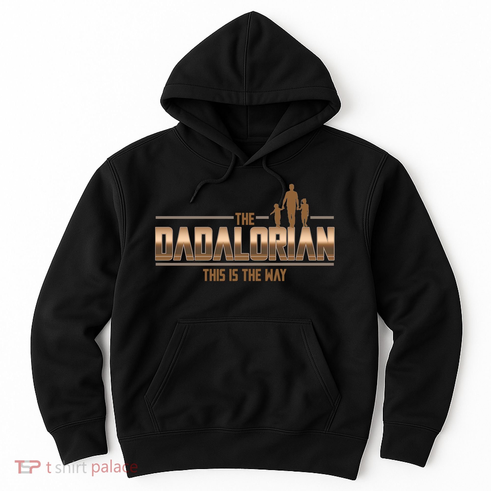 The Dadalorian This Is The Way Father's Day Sci-fi Fan Hoodie