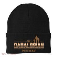 The Dadalorian This Is The Way Father's Day Sci-fi Fan Beanie thumb 0