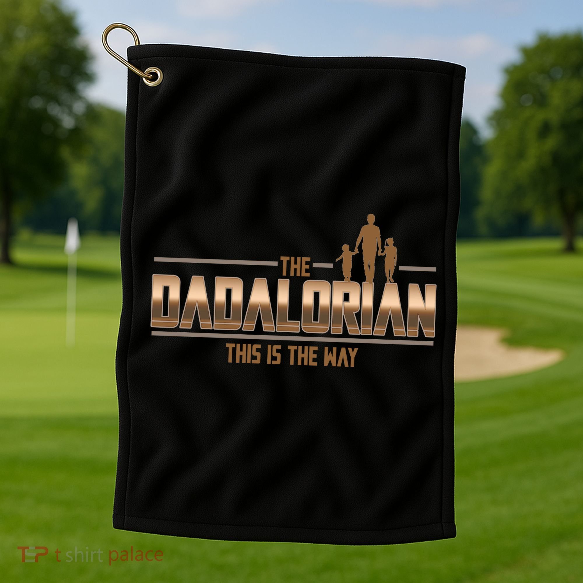 The Dadalorian This Is The Way Father's Day Sci-fi Fan Golf Towel