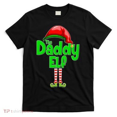The Daddy Elf Christmas T-Shirt